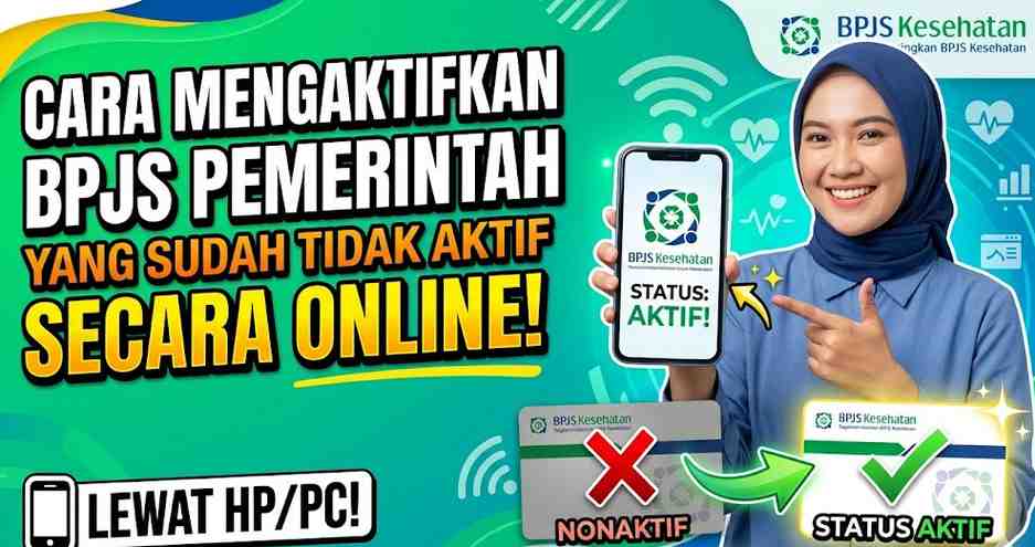 Cara Mengaktifkan BPJS Pemerintah yang Sudah Tidak Aktif Secara Online Lewat JKN Mobile
