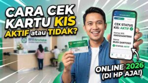 Cara Mengecek Kartu KIS Masih Aktif atau Tidak Secara Online 2026