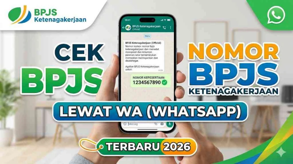 Cek Nomor BPJS Ketenagakerjaan Lewat WA Cek Nomor BPJS Ketenagakerjaan Lewat WA