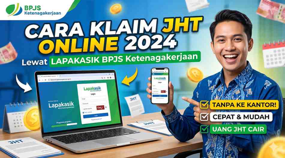 Panduan Lengkap Lapakasik BPJSKetenagakerjaan Go Id Login Klaim JHT Lewat Online